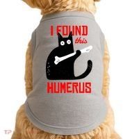 I Found This Humerus Funny Cat Anatomy Doggie Tank thumb 0