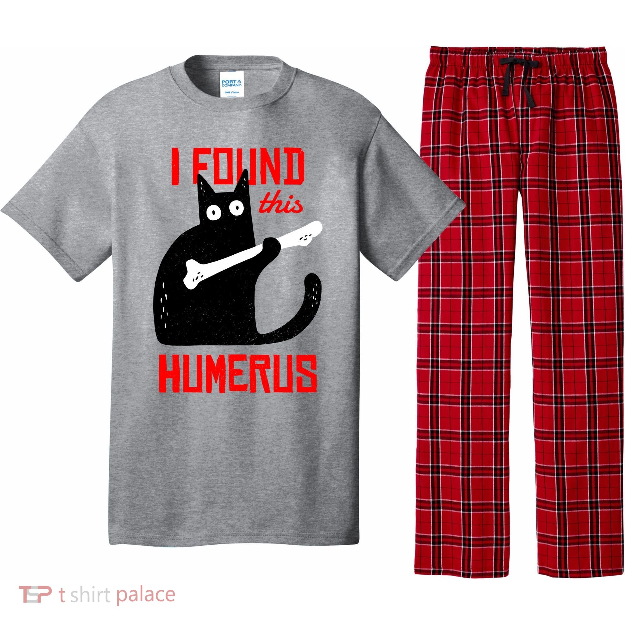 I Found This Humerus Funny Cat Anatomy Pajama Set