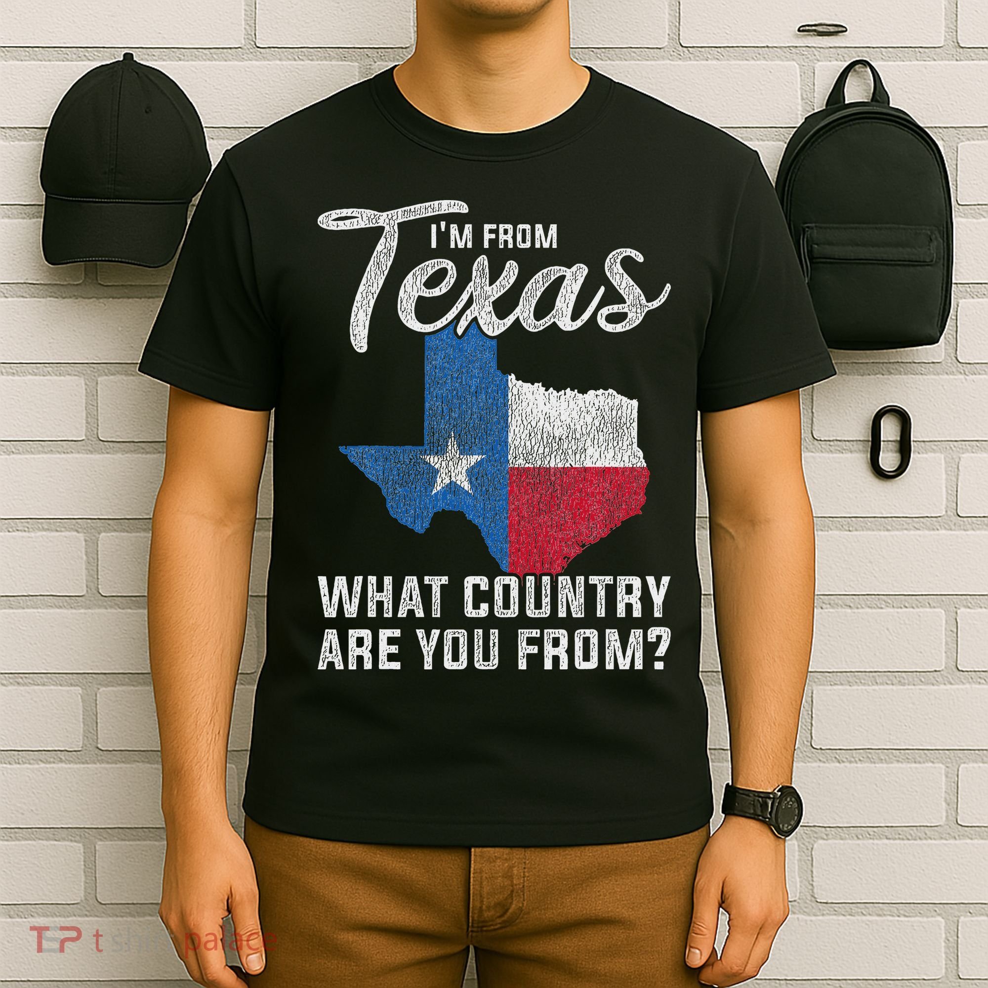 Im From Texas What Country Are You From Texas T-Shirt