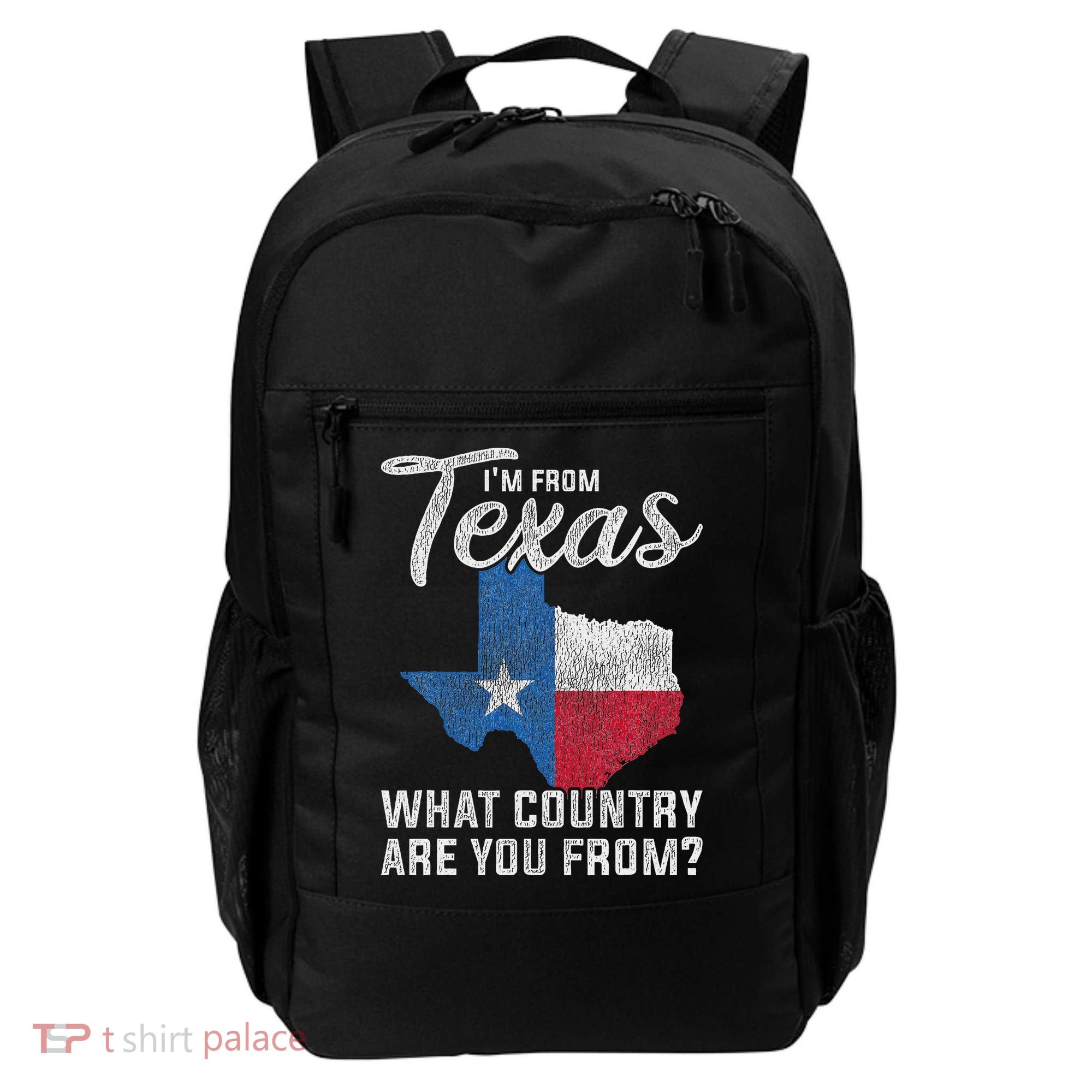 Im From Texas What Country Are You From Texas Backpack
