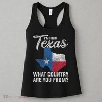 Im From Texas What Country Are You From Texas Women's Tank Top thumb 3
