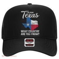 Im From Texas What Country Are You From Texas Hat thumb 0