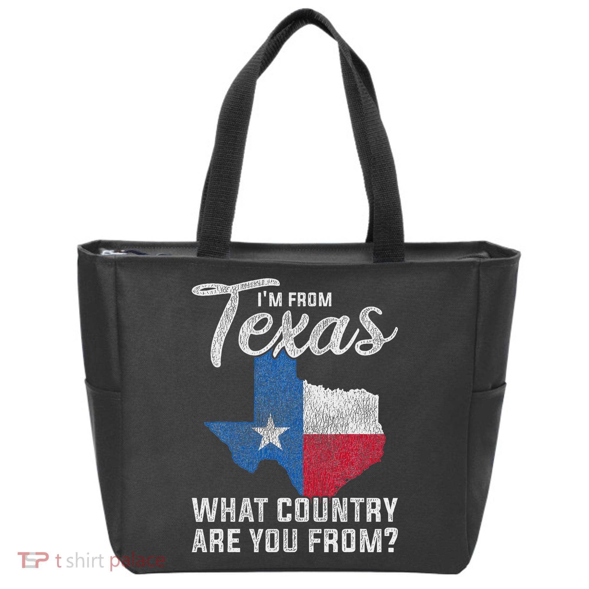 Im From Texas What Country Are You From Texas Tote Bag