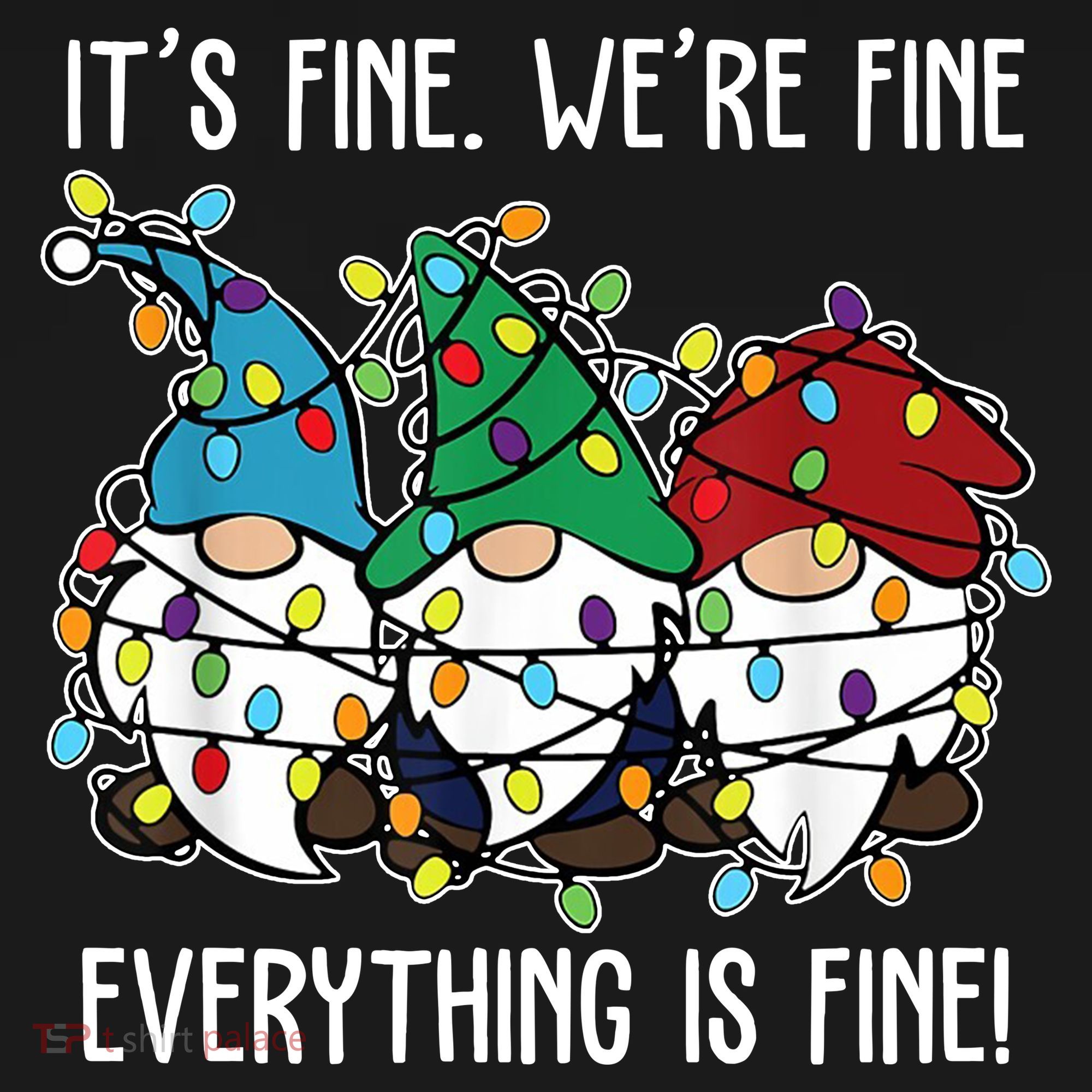 Its Fine Were Fine Everything Is Fine Gnome Funny Christmas Apron
