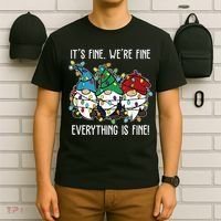 Its Fine Were Fine Everything Is Fine Gnome Funny Christmas T-Shirt thumb 6