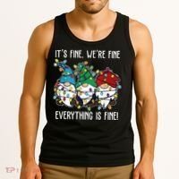 Its Fine Were Fine Everything Is Fine Gnome Funny Christmas Tank Top thumb 3
