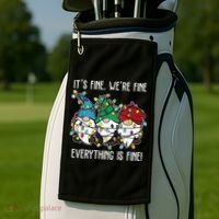 Its Fine Were Fine Everything Is Fine Gnome Funny Christmas Golf Towel thumb 2