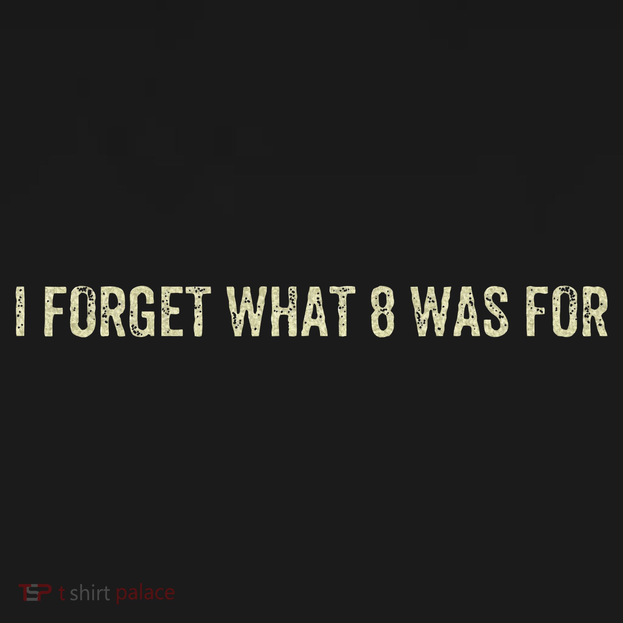 I Forget What 8 Was For Baby Bodysuit