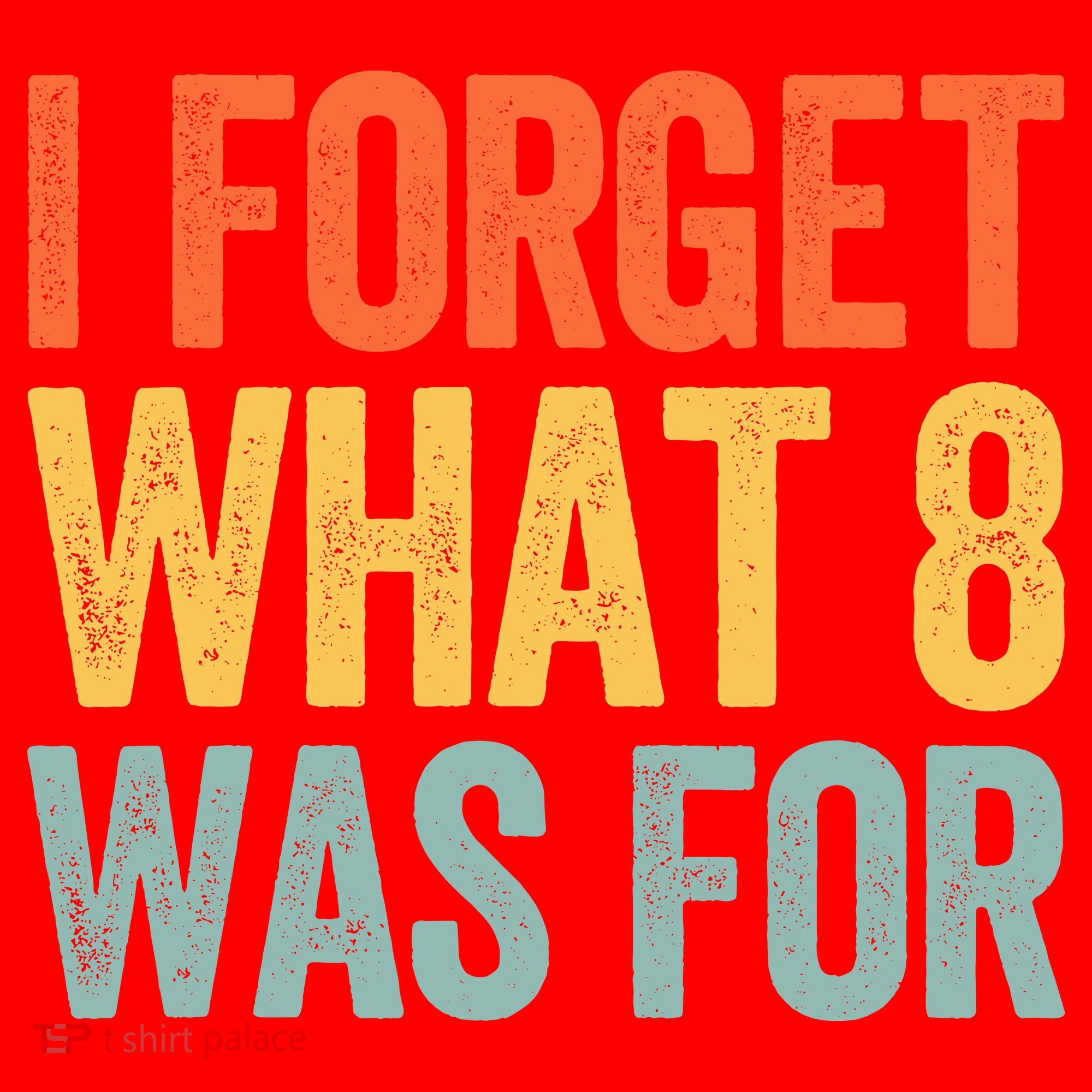 I Forget What 8 Was For Santa Hat