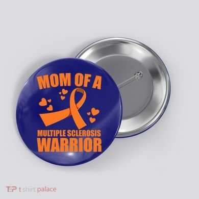 In February We Wear Orange Multiple Sclerosis Awareness Funny Gift Button