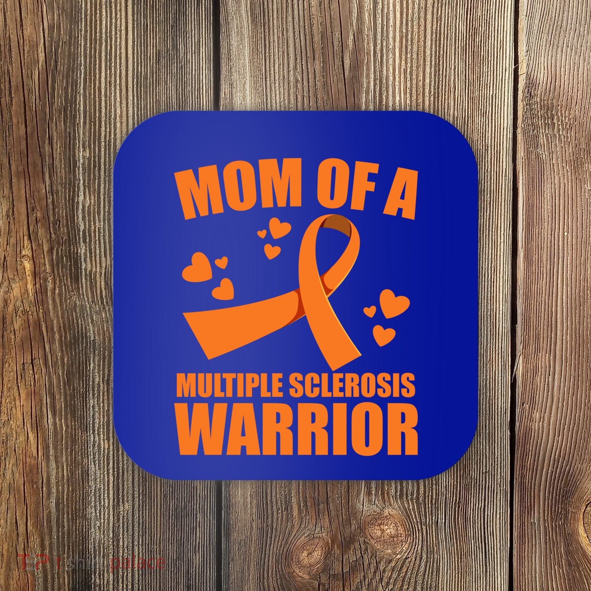 In February We Wear Orange Multiple Sclerosis Awareness Funny Gift Coaster