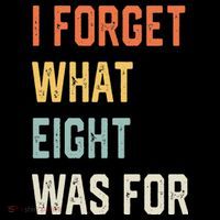 I Forget What 8 Was For Women's Long Sleeve Shirt thumb 2