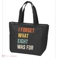 I Forget What 8 Was For Tote Bag thumb 3