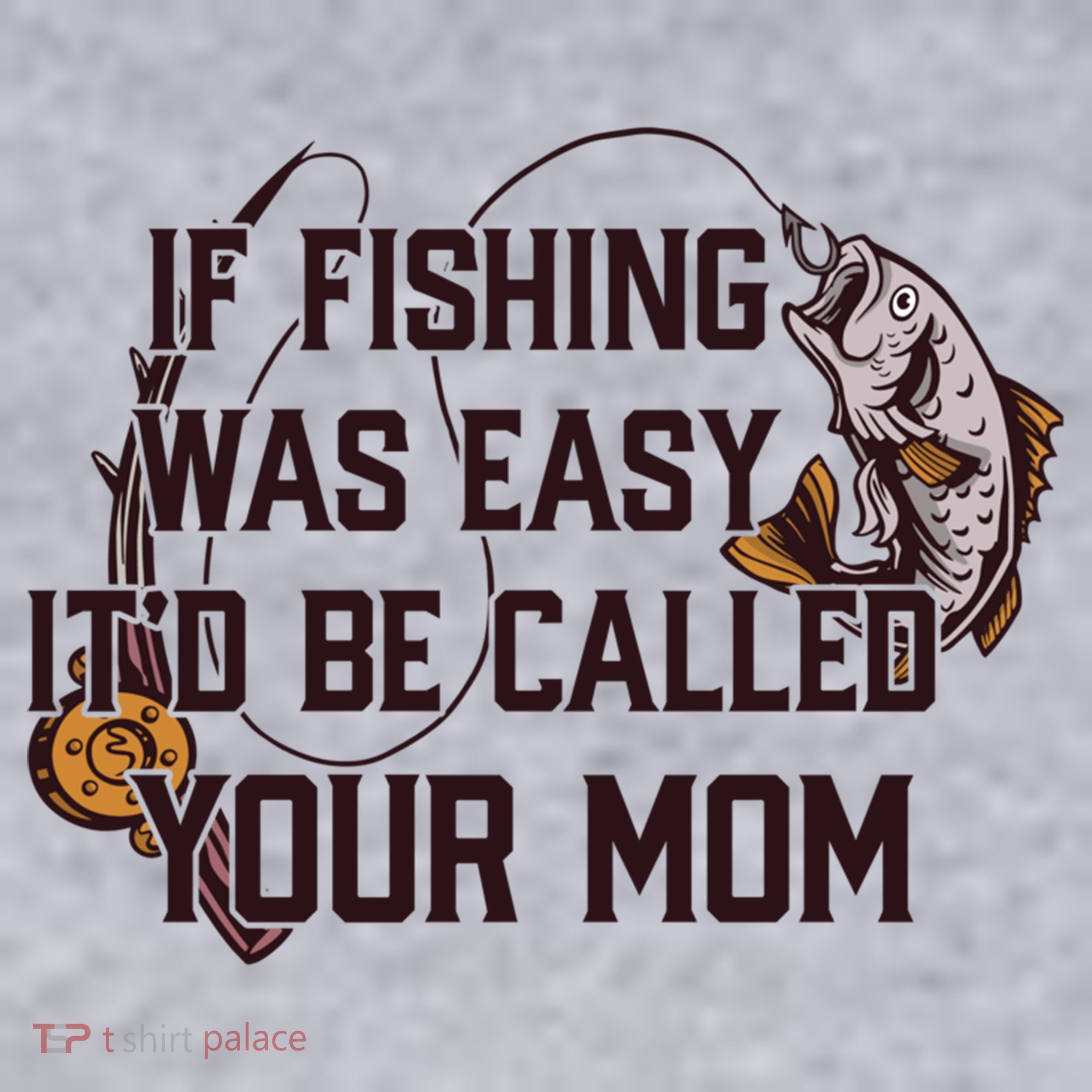 If Fishing Was Easy It'd Be Called Your Mom Funny Fish Meme Gift Women's Sweatshirt