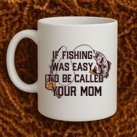 If Fishing Was Easy It'd Be Called Your Mom Funny Fish Meme Gift Coffee Mug thumb 2
