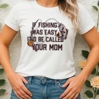 If Fishing Was Easy It'd Be Called Your Mom Funny Fish Meme Gift Women's T-Shirt thumb 2