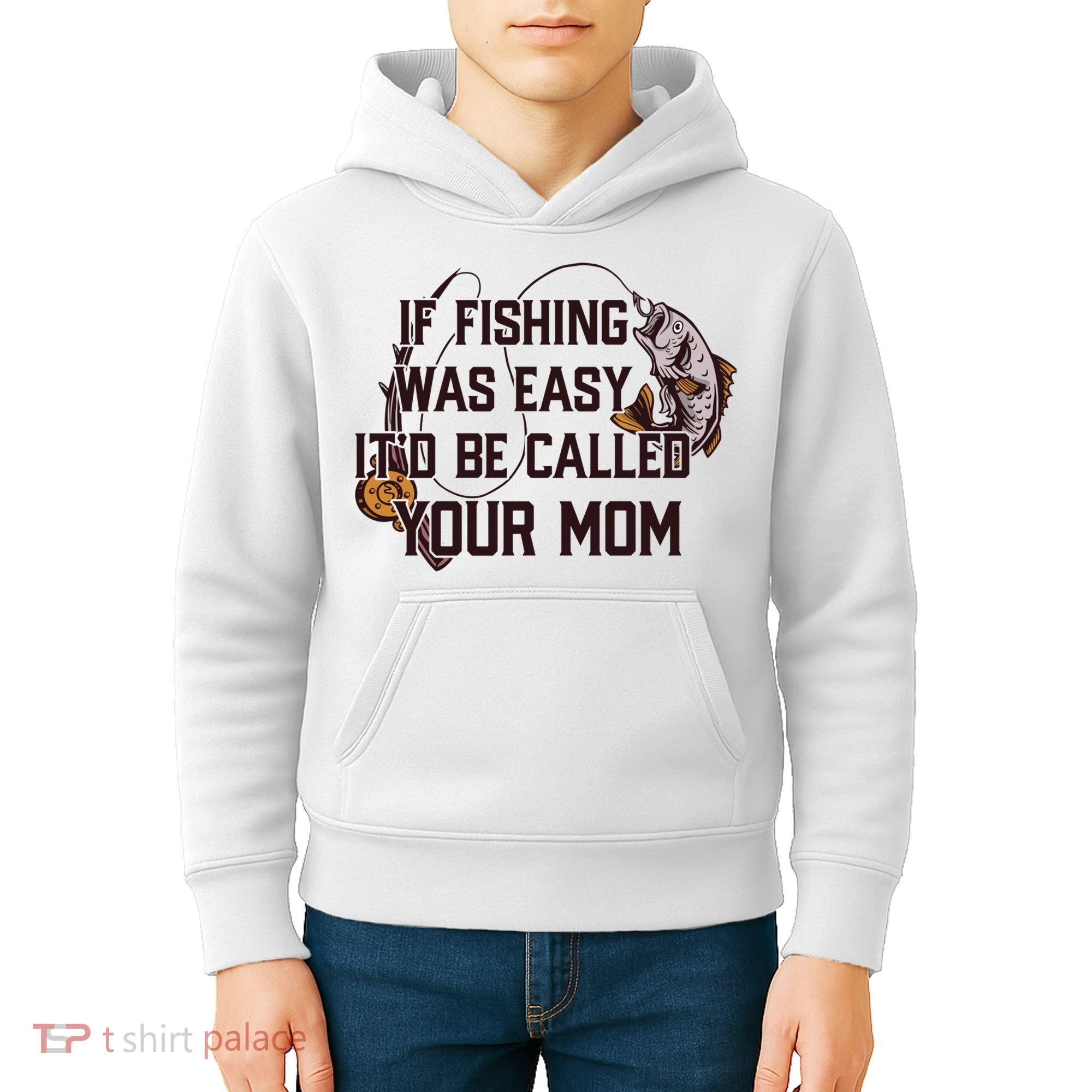 If Fishing Was Easy It'd Be Called Your Mom Funny Fish Meme Gift Kids Hoodie