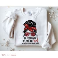 In February We Wear Red Chd Heart Disease Awareness Sweatshirt thumb 2