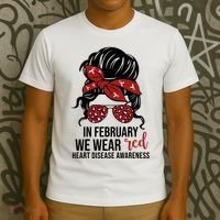 In February We Wear Red Chd Heart Disease Awareness T-Shirt thumb 3