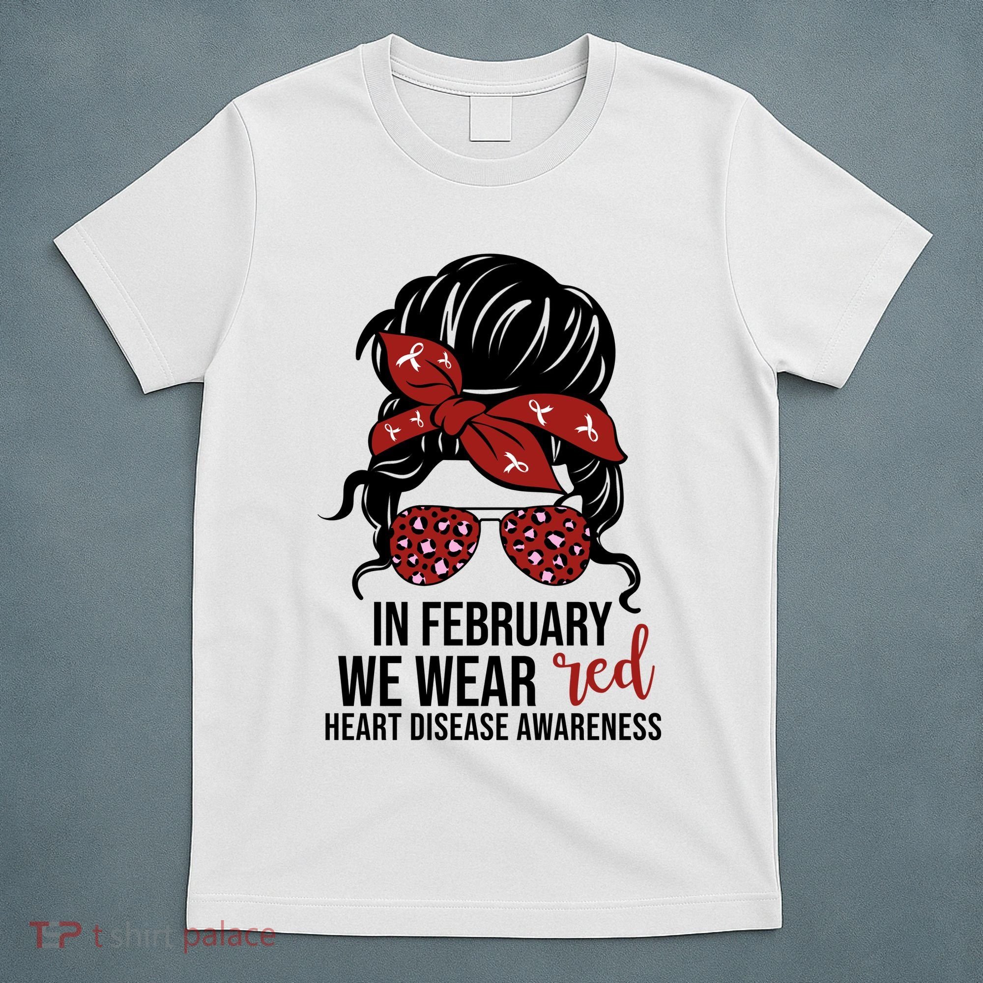 In February We Wear Red Chd Heart Disease Awareness T-Shirt