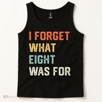 I Forget What 8 Was For Tank Top thumb 2