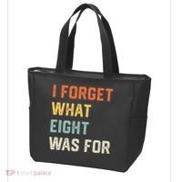 I Forget What 8 Was For Tote Bag thumb 3