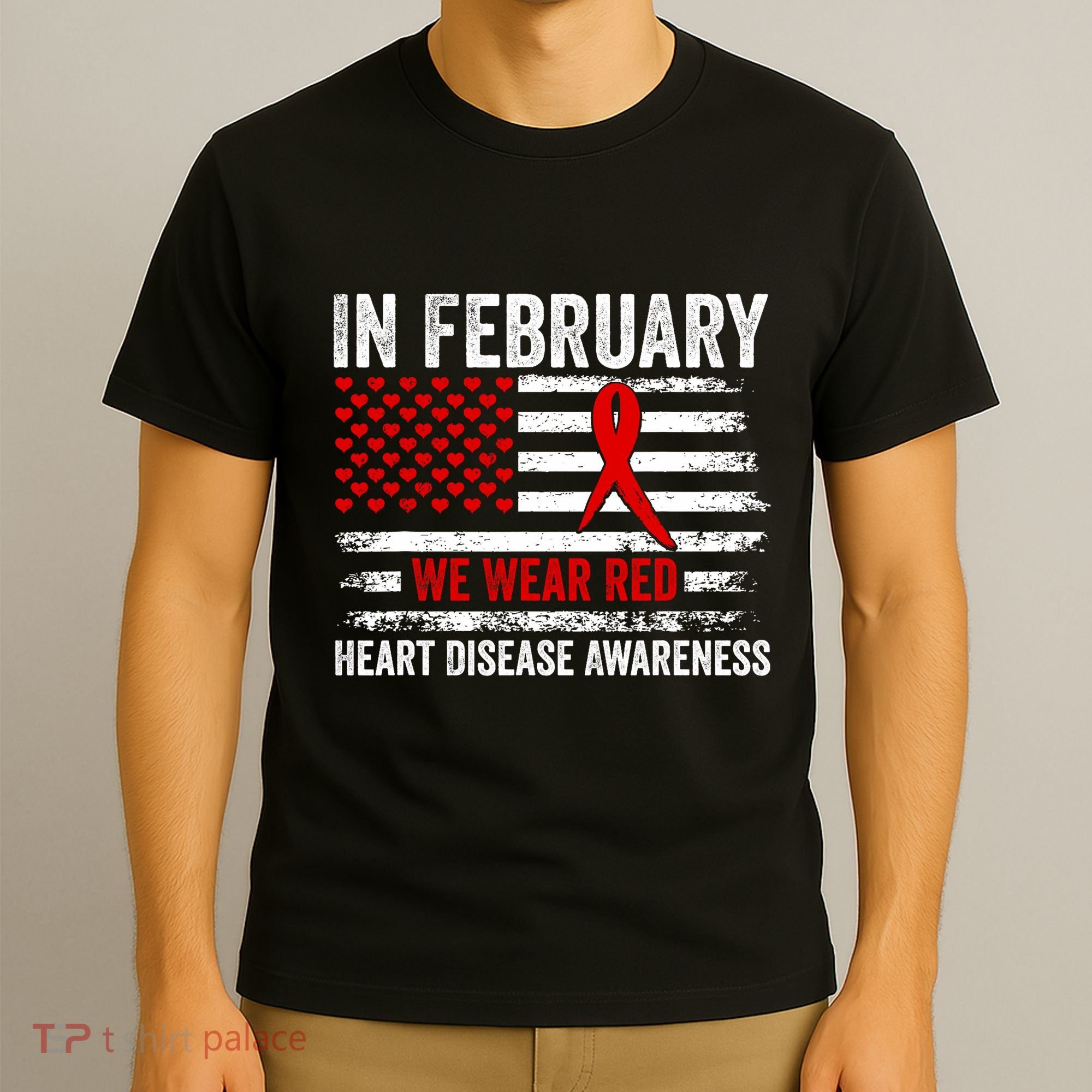 In February We Wear Red Heart Disease Awareness Month T-Shirt