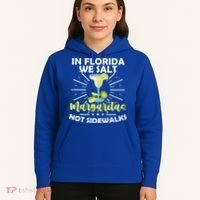 In Florida We Salt Margaritas Not Sidewalks Winter Gift Hoodie thumb 5