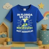 In Florida We Salt Margaritas Not Sidewalks Winter Gift Toddler T-Shirt thumb 3