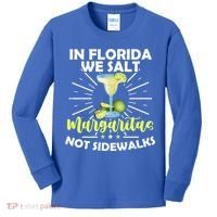 In Florida We Salt Margaritas Not Sidewalks Winter Gift Kids Long Sleeve Shirt thumb 0