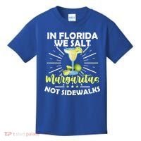 In Florida We Salt Margaritas Not Sidewalks Winter Gift Kids T-Shirt thumb 0