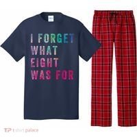 I Forget What 8 Was For Funny Saying Pajama Set thumb 0
