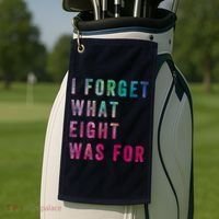 I Forget What 8 Was For Funny Saying Golf Towel thumb 2