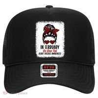 In February We Wear Red Heart Disease Awareness Gift Hat thumb 0