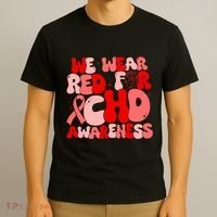 In February We Wear Red Chd Awareness Heart Disease Month T-Shirt thumb 3