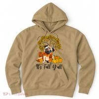 It's Fall Y'all Pug Dog Pumpkin Autumn Thanksgiving Hoodie thumb 0