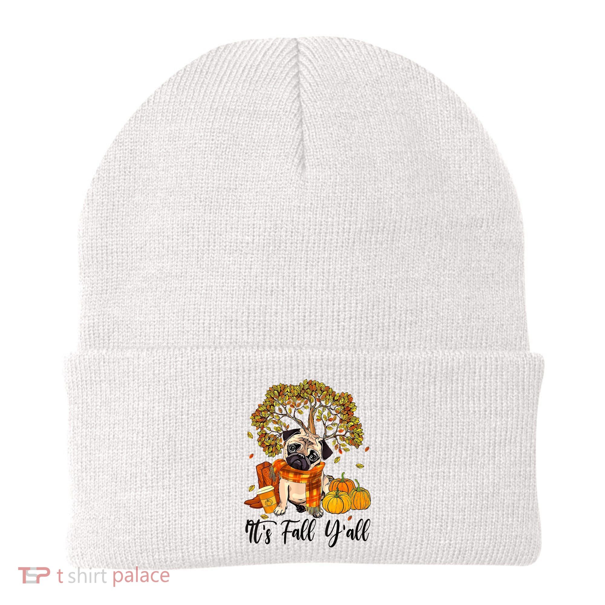 It's Fall Y'all Pug Dog Pumpkin Autumn Thanksgiving Beanie