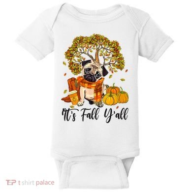 It's Fall Y'all Pug Dog Pumpkin Autumn Thanksgiving Baby Bodysuit
