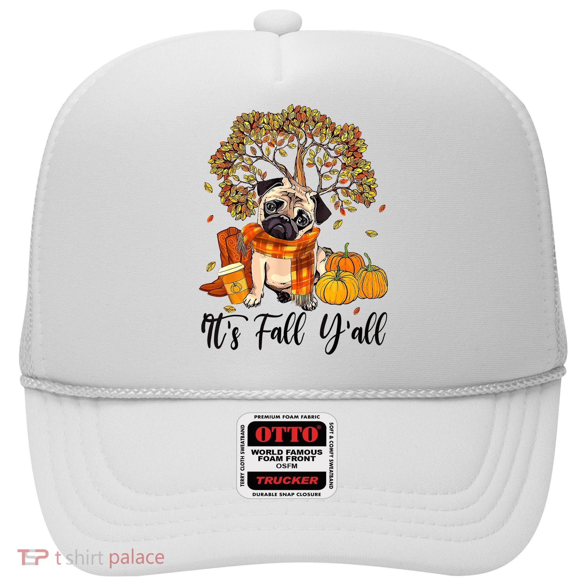 It's Fall Y'all Pug Dog Pumpkin Autumn Thanksgiving Hat