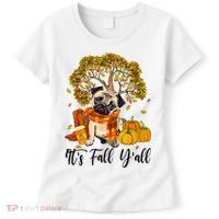 It's Fall Y'all Pug Dog Pumpkin Autumn Thanksgiving Women's T-Shirt thumb 0