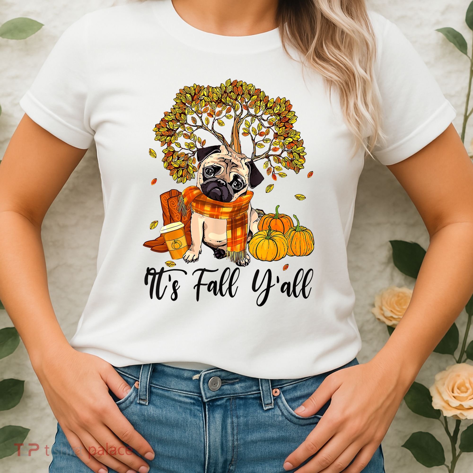 It's Fall Y'all Pug Dog Pumpkin Autumn Thanksgiving Women's T-Shirt