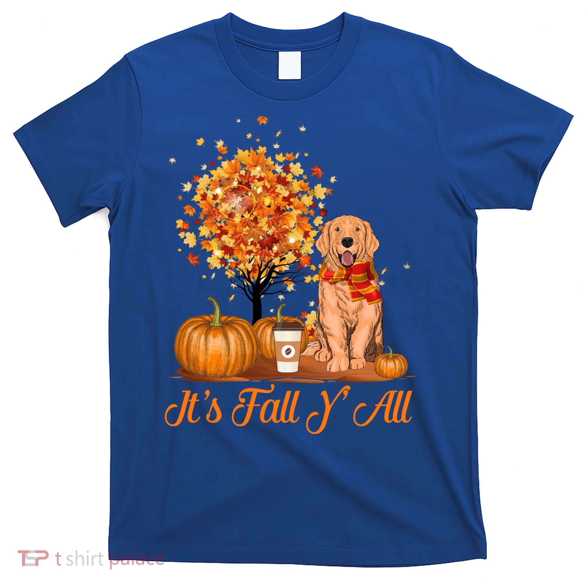 It's Fall Y'all Golden Retriever Dog Halloween Thanksgiving Cool Gift T-Shirt