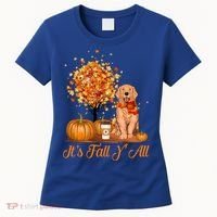 It's Fall Y'all Golden Retriever Dog Halloween Thanksgiving Cool Gift Women's T-Shirt thumb 0