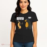 I'll Fight You With My Bear Hands Oh Deer Tee Funny Meme Women's T-Shirt thumb 4