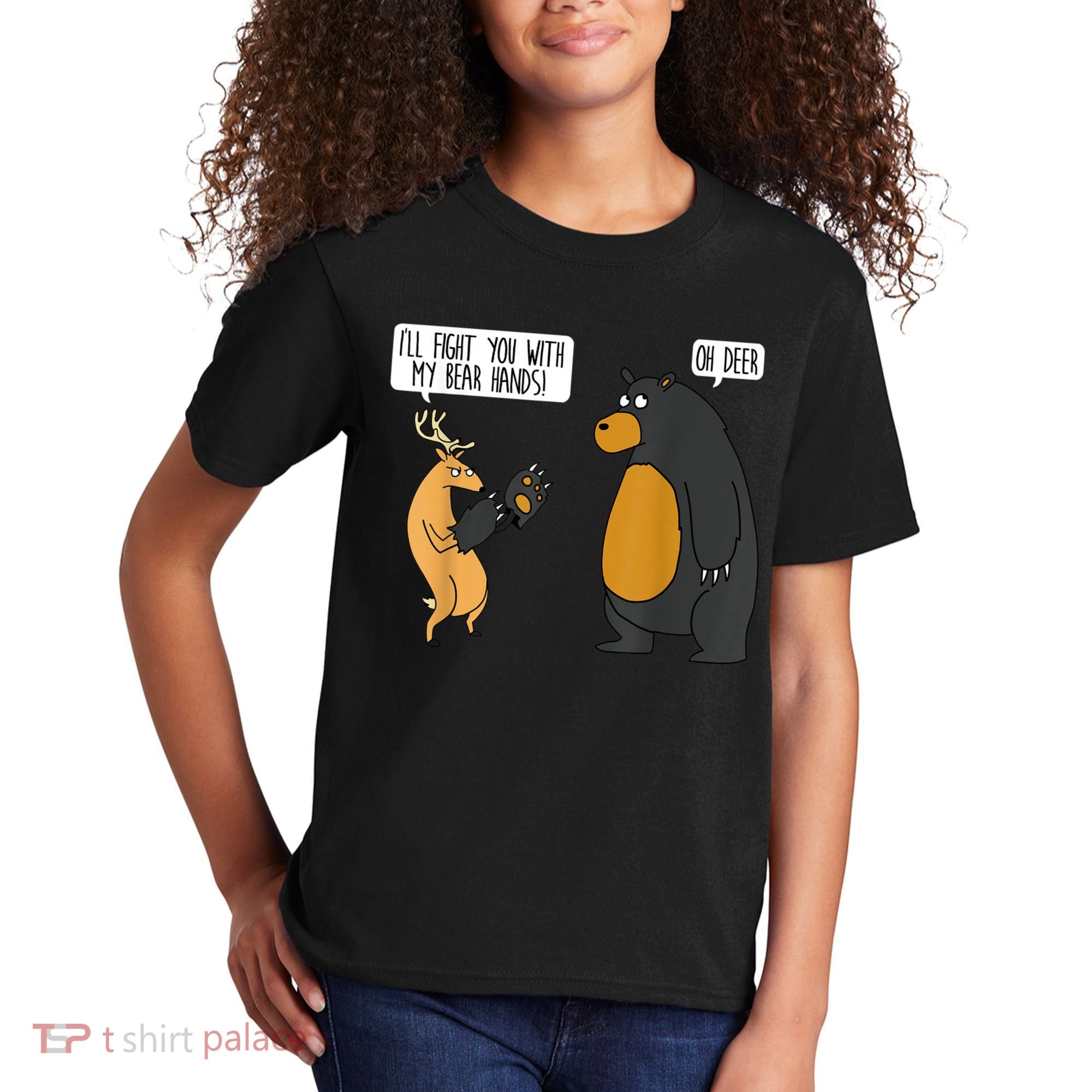 I'll Fight You With My Bear Hands Oh Deer Tee Funny Meme Kids T-Shirt