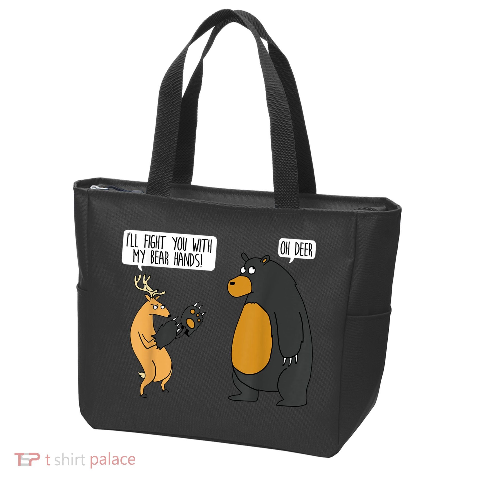 I'll Fight You With My Bear Hands Oh Deer Tee Funny Meme Tote Bag