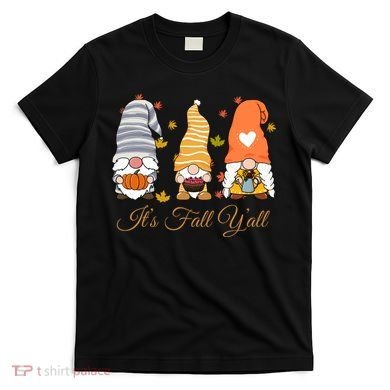It's Fall Y'all Cute Gnomes T-Shirt