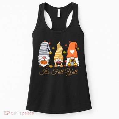 It's Fall Y'all Cute Gnomes Women's Tank Top