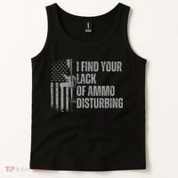 I Find Your Lack Of Ammo Disturbing Tank Top thumb 2