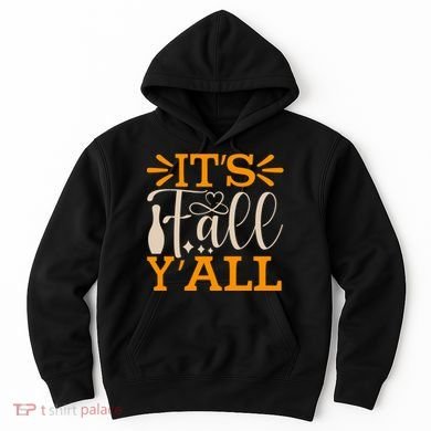 ItS Fall YAll Cut File Hoodie